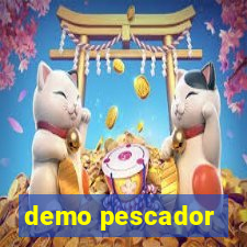 demo pescador